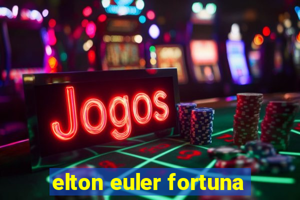 elton euler fortuna